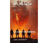 ATLAS-NEUF: Le cœur de l'abîme