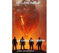ATLAS-NEUF: Le cœur de l'abîme