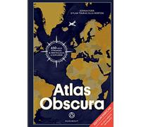 Atlas Obscura - Edition augmentée
