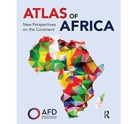 Atlas Of Africa: New Perspectives On The Continent