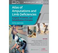 Atlas Of Amputations And Limb Deficiencies