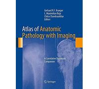 Atlas Of Anatomic Pathology With Imaging