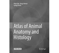 Atlas of Animal Anatomy and Histology
