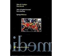 Atlas Of Applied Internal Liver Anatomy