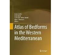 Atlas Of Bedforms In The Western Mediterranean
