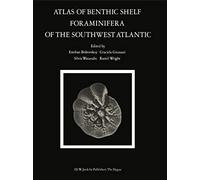 Atlas Of Benthic Shelf Foraminifera Of The Southwest Atlantic