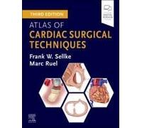 Atlas Of Cardiac Surgical Techniques