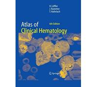 Atlas Of Clinical Hematology