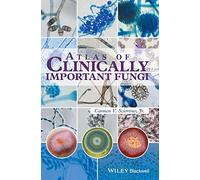 Atlas of Clinically Important Fungi