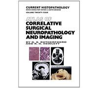 Atlas Of Correlative Surgical Neuropathology And Imaging