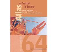 Atlas of crayfish in europe - SOUTY GROSSET - Publ.scientifiques Du Museum - relié - Etude