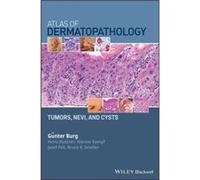 Atlas of Dermatopathology by Smoller & Bruce R. Department of Pathology and Laboratory Medicine & University of Rochester & Rochester & NY & USA Bruce R Smoller , Werner Kempf , G Nter Burg , Josef Fe