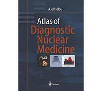 Atlas Of Diagnostic Nuclear Medicine