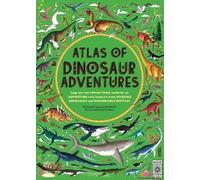 Atlas Of Dinosaur Adventures