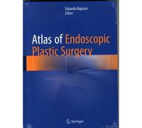 Atlas Of Endoscopic Plastic Surgery