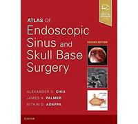 Atlas of Endoscopic Sinus and Skull Base Surgery