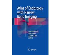 Atlas Of Endoscopy With Narrow Band Imaging
