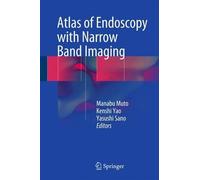 Atlas Of Endoscopy With Narrow Band Imaging