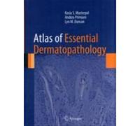 Atlas Of Essential Dermatopathology