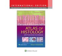 Atlas Of Histology With Functional Correlations Victor P Eroschenko Phd (Auteur)