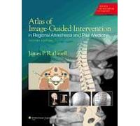 Atlas Of Image-Guided Intervention In Regional Anesthesia And Pain Medicine