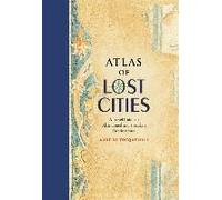 Atlas Of Lost Cities