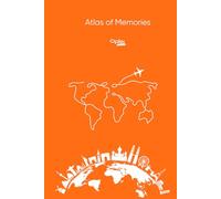 Atlas of Memories: My World