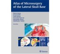 Atlas of Microsurgery of the Lateral Skull Base