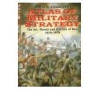 Atlas of Military Strategy David G. Chandler, Hazel R. Watson, Richard A. Watson (Auteur)