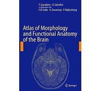 Atlas Of Morphology And Functional Anatomy Of The Brain
