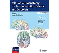 Atlas Of Neuroanatomy For Communication Science And Disorders