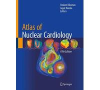 Atlas Of Nuclear Cardiology
