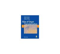 Atlas Of Organ Transplantation