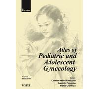 Atlas of Pediatric and Adolescent Gynecology