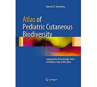 Atlas Of Pediatric Cutaneous Biodiversity