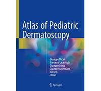 Atlas of Pediatric Dermatoscopy