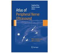 Atlas Of Peripheral Nerve Ultrasound
