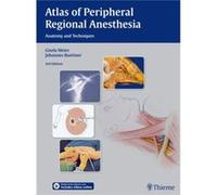 Atlas Of Peripheral Regional Anesthesia (Hardcover) Gisela Meier, Johannes Buettner (Auteur)