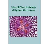 Atlas Of Plant Histology At Optical Microscope