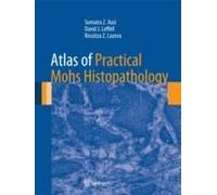 Atlas Of Practical Mohs Histopathology