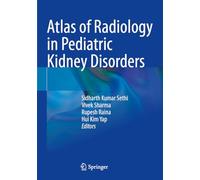Atlas of Radiology in Pediatric Kidney Disorders