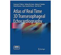 Atlas Of Real Time 3d Transesophageal Echocardiography