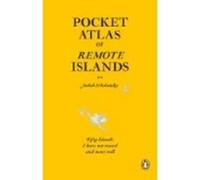 Atlas de poche des îles lointaines – Cinquante îles que je n'ai pas visitées et ne visiterai jamais