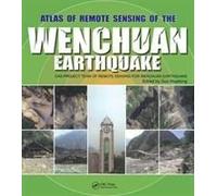 Atlas Of Remote Sensing Of The Wenchuan Earthquake