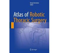 Atlas Of Robotic Thoracic Surgery
