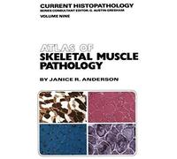 Atlas Of Skeletal Muscle Pathology