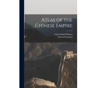 Atlas Of The Chinese Empire