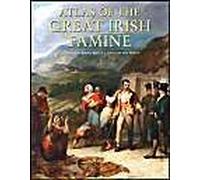 Atlas Of The Great Irish Famine