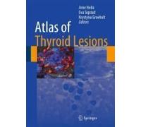 Atlas Of Thyroid Lesions