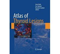 Atlas Of Thyroid Lesions